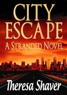 Stranded (Book 4): City Escape Read online