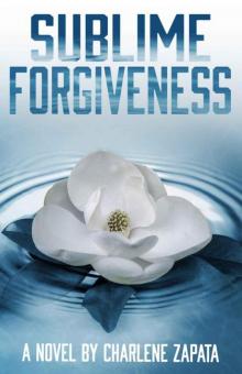 Sublime Forgiveness (Sublime Series Book 3) Read online