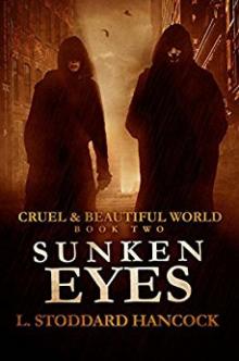 Sunken Eyes (Cruel and Beautiful World Book 2) Read online