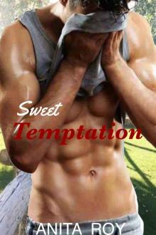 Sweet Temptation (A hot, sweet & sexy short story) Read online