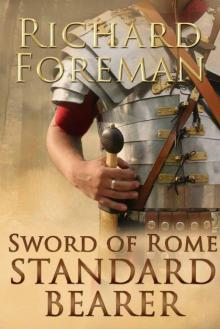 Sword of Rome: Standard Bearer Read online