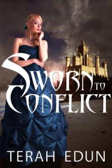 Sworn To Conflict: Courtlight #3 Read online