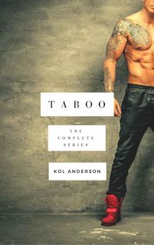TABOO: THE COMPLETE SERIES Read online