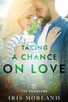 Taking a Chance on Love: The Youngers Book 2 Read online