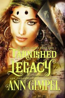 Tarnished Legacy: Shifter Paranormal Romance (Soul Dance Book 2) Read online