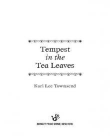 Tempest in the Tea Leaves Read online