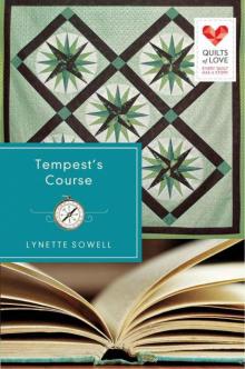 Tempest's Course: Quilts of Love Series Read online