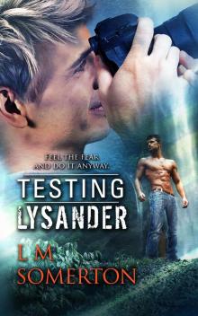 Testing Lysander Read online