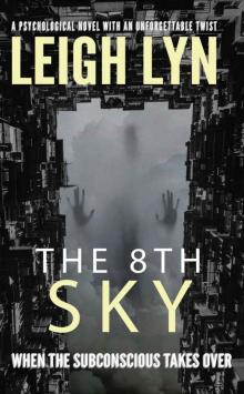 The 8th Sky_A Psychological Novel With An Unforgettable Twist Read online
