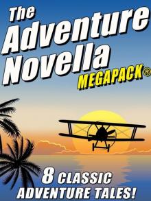 The Adventure Novella MEGAPACK® Read online