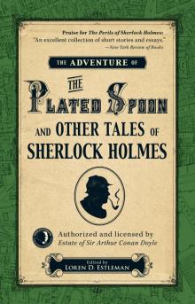 The Adventure of the Plated Spoon and Other Tales of Sherlock Holmes Read online