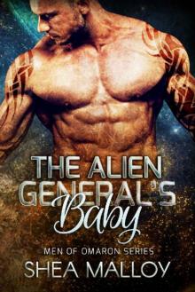The Alien General's Baby: Sci-fi Alien Romance (Men of Omaron) Read online