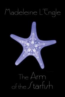 The Arm of the Starfish Read online