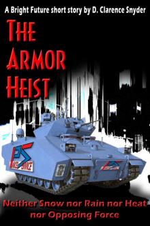 The Armor Heist