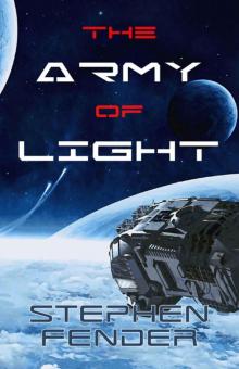 The Army Of Light (Kestrel Saga)