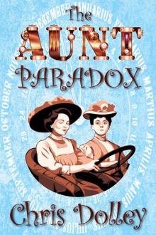 The Aunt Paradox (Reeves & Worcester Steampunk Mysteries) Read online
