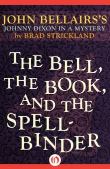 The Bell, the Book, and the Spellbinder