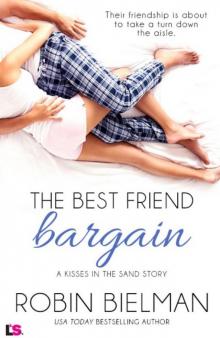The Best Friend Bargain (Kisses in the Sand) Read online