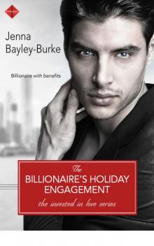 The Billionaire's Holiday Engagement (Invested in Love) Read online
