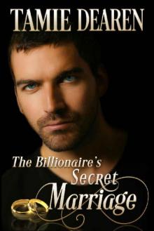 The Billionaire's Secret Marriage (The Limitless Clean Billionaire Romance Series Book 1) Read online