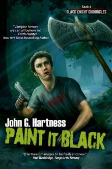 The Black Knight Chronicles (Book 4): Paint it Black Read online
