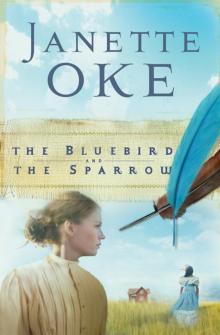 The Bluebird and the Sparrow Read online