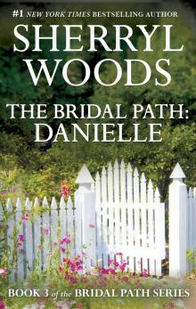 The Bridal Path: Danielle Read online