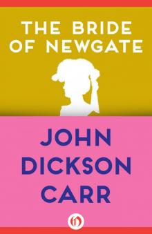 The Bride of Newgate Read online