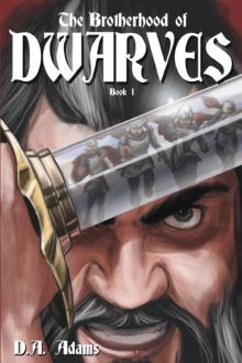 The Brotherhood of Dwarves: Book 01 - The Brotherhood of Dwarves Read online