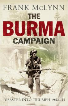 The Burma Campaign Read online