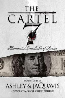 The Cartel 7--Illuminati--Roundtable of Bosses