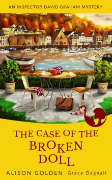 The Case of the Broken Doll (An Inspector David Graham Cozy Mystery Book 4) Read online