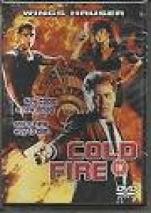 THE COLD FIRE-