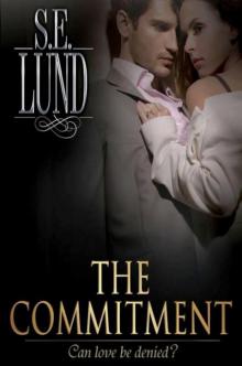 The Commitment (The Unrestrained #2) Read online