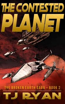 The Contested Planet (The Broken Earth Saga Book 2) Read online