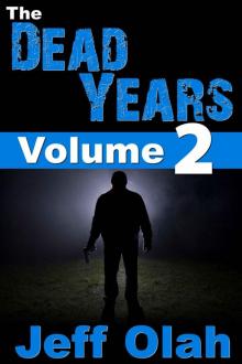 The Dead Years (Volume 2) Read online