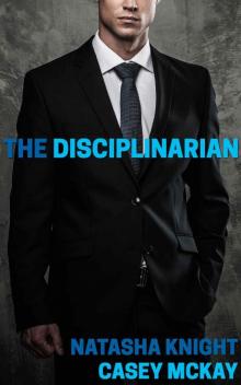 The Disciplinarian: A Collection of Short Spanking Stories Read online
