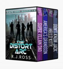 The Distort Arc: Cape High Books 1-4 (Cape High Series Omnibus) Read online