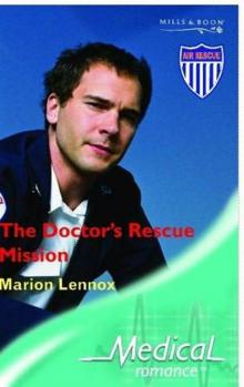 The Doctor’s Rescue Mission Read online
