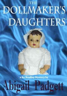 The Dollmaker's Daughters (Bo Bradley Mysteries, Book Five) Read online