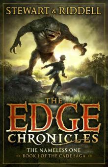 The Edge Chronicles 11: The Nameless One: First Book of Cade Read online