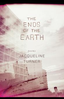 The Ends of the Earth