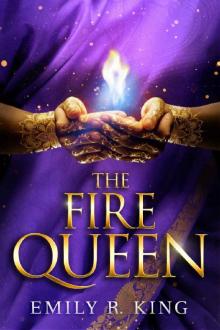 The Fire Queen (The Hundredth Queen Series Book 2) Read online