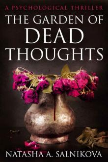 The garden of dead thoughts Read online