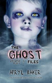 The Ghost Files 4: Part 1 Read online