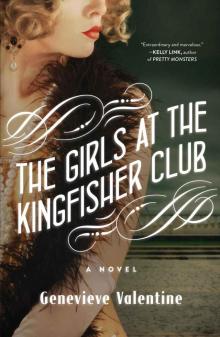 The Girls at the Kingfisher Club: A Novel Read online