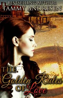 The Golden Rules of Love: Western Romance Read online