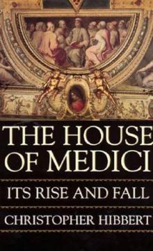 The House Of Medici Read online