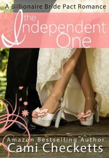 The Independent One: A Billionaire Bride Pact Romance Read online