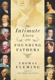 The Intimate Lives of the Founding Fathers Read online